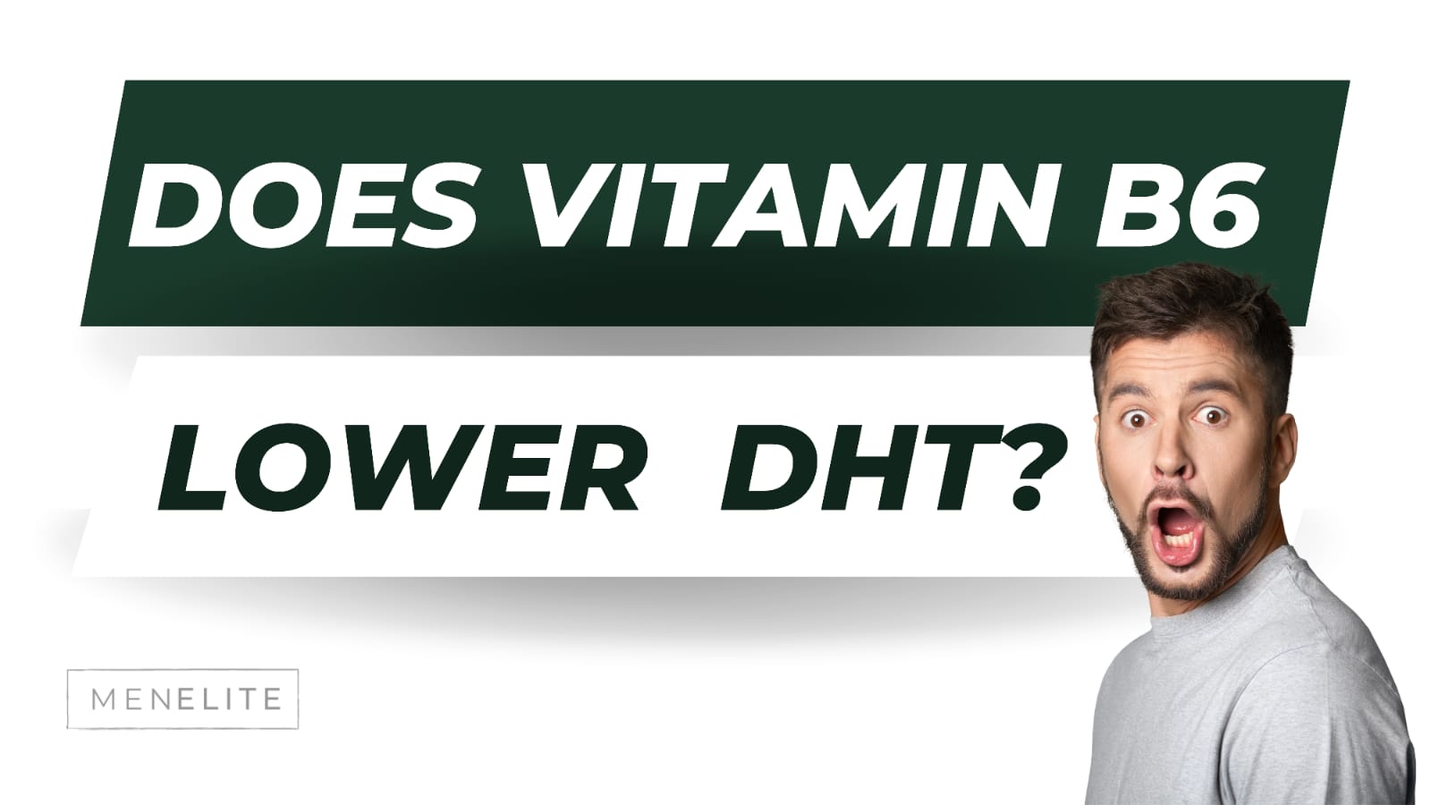 The truth of vitamin B6 on DHT for hair growth » TESTONATION